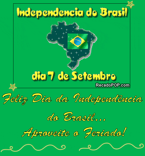 Feliz dia da independência do Brasil