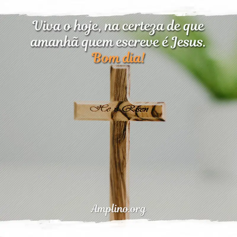 42 Mensagens de Bom Dia com Jesus - Imagens da Amplino de Bom Dia